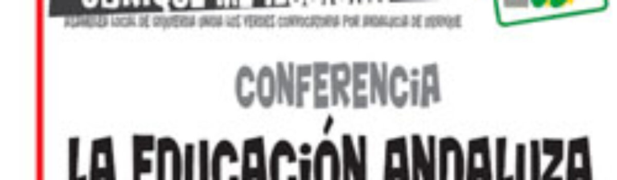 Conferencia: La Educación Andaluza. Situación y Perspectivas