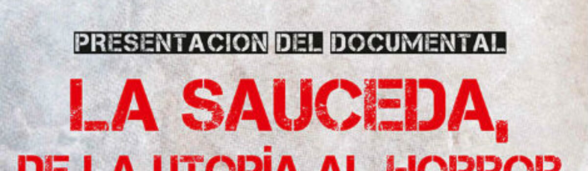 El jueves proyección del documental ‘La Sauceda, de la utopía al horror’ en el IES Los Remedios