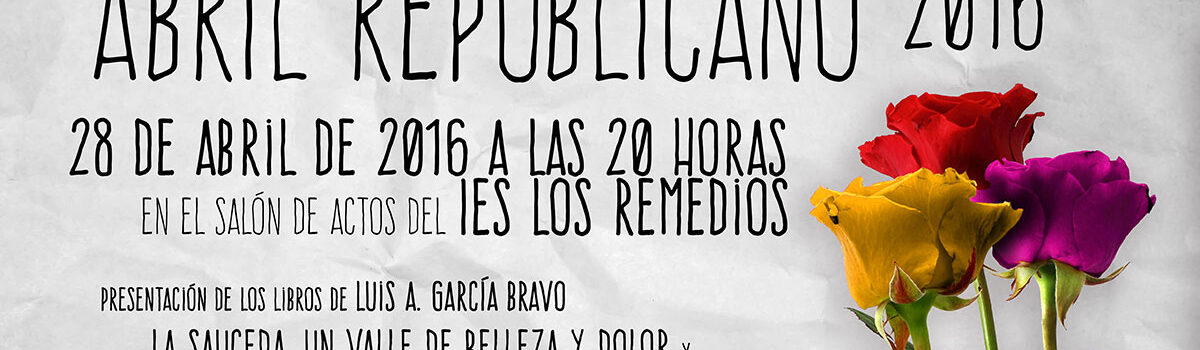 Nuevo acto del Abril Republicano 2016