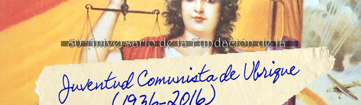 80 Aniversario de la Juventud Comunista de Ubrique